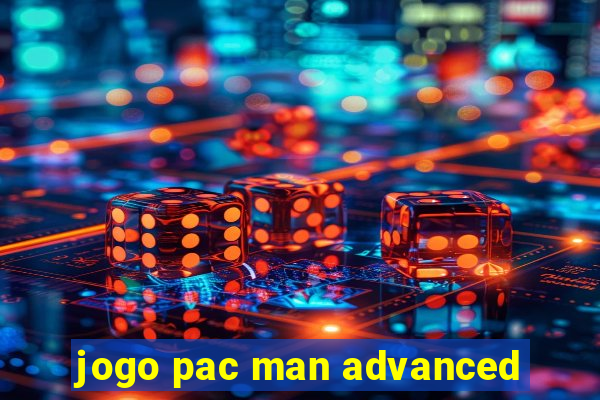 jogo pac man advanced